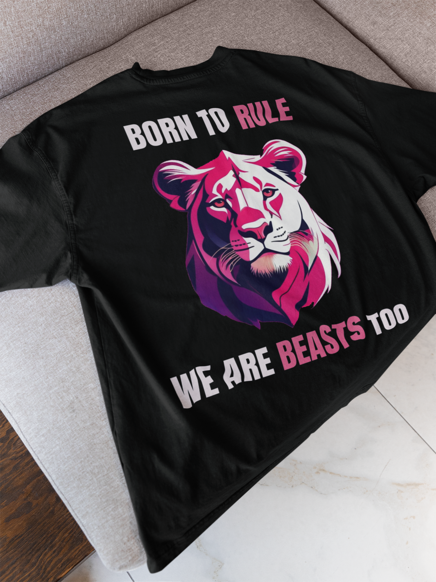 BORN TO RULE LIONESS OVERSIZED