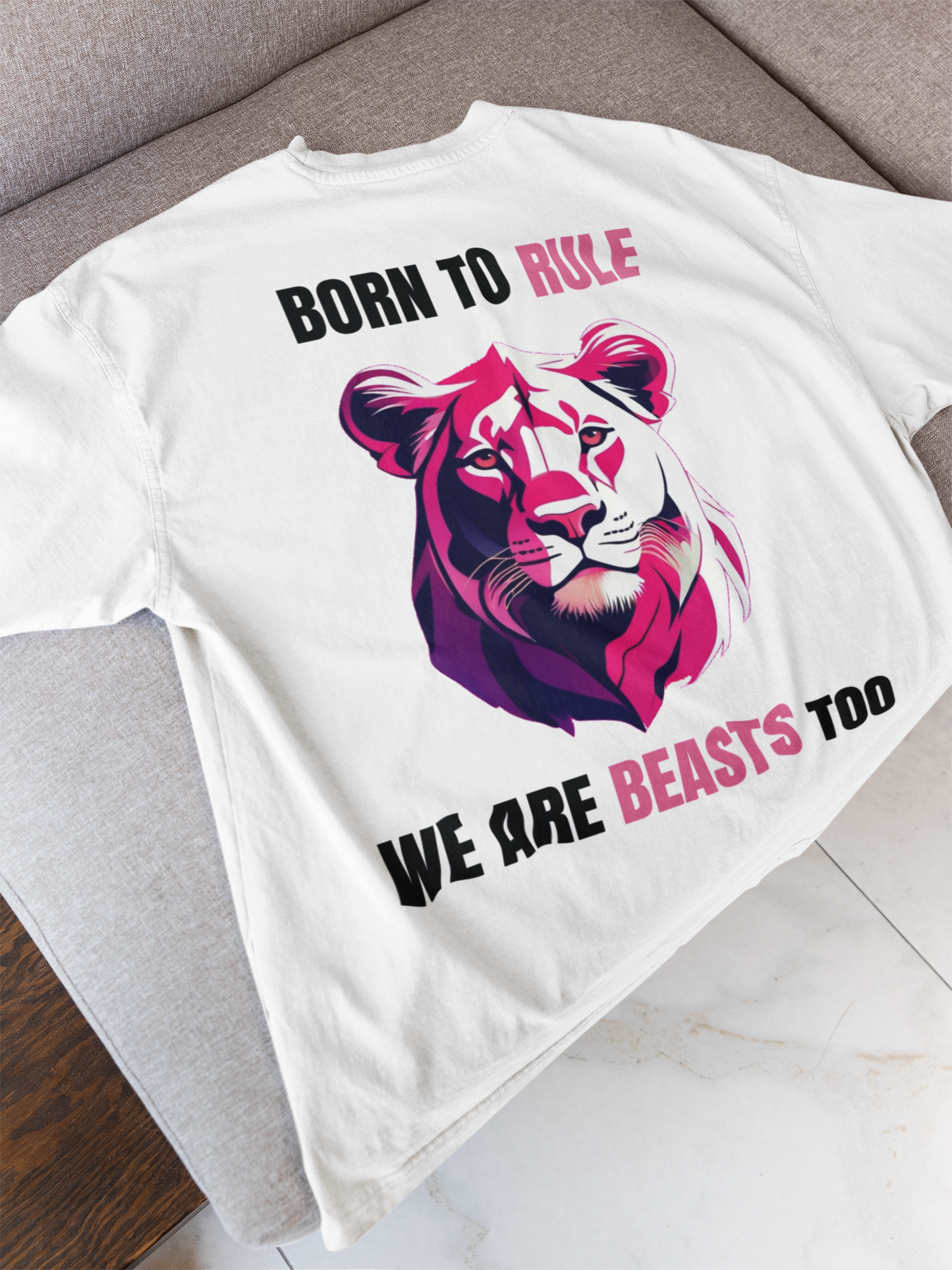 BORN TO RULE LIONESS OVERSIZED