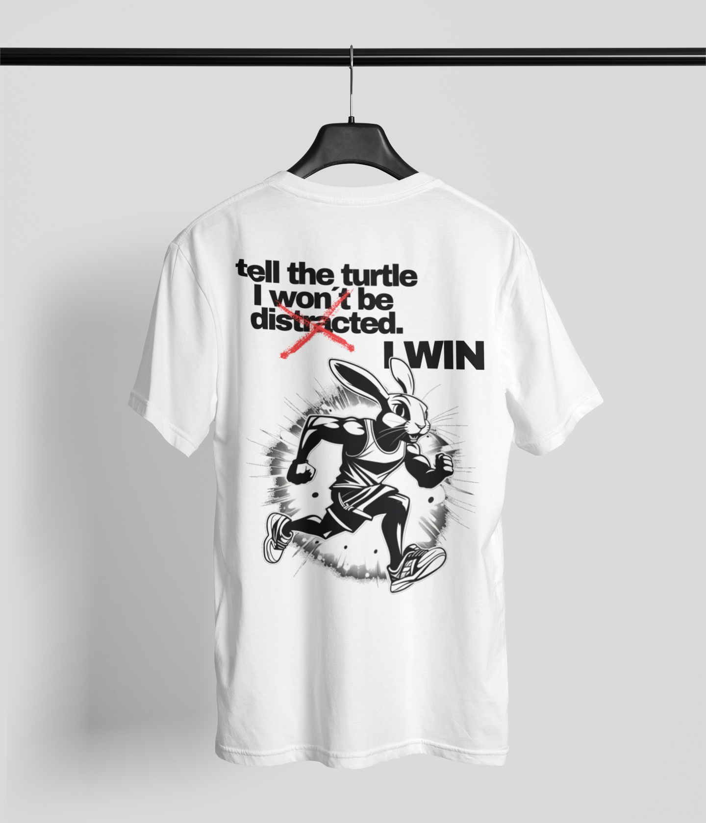 TELL THE TURTLE I WON´T BE DISTRACTED I WIN RABBIT PLAYERA DEPORTIVA